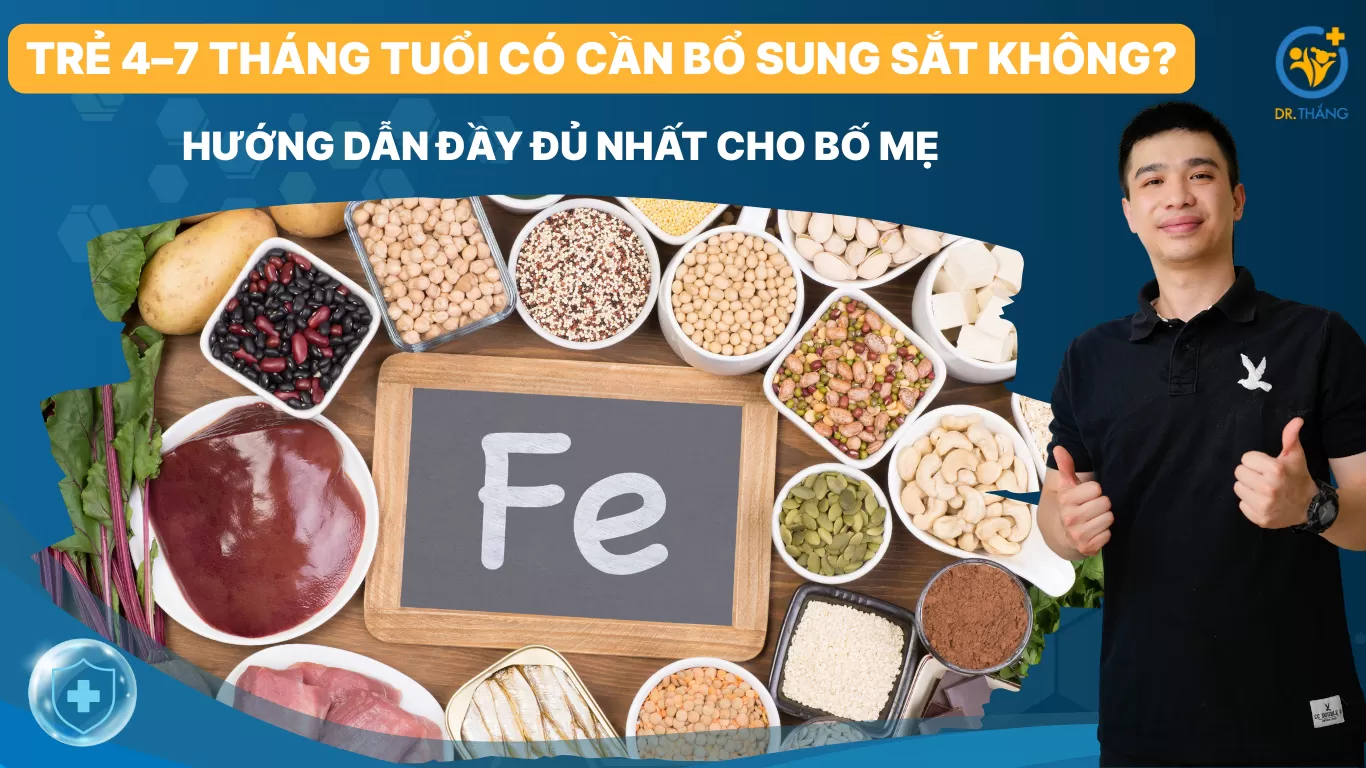 Trẻ 4–7 tháng tuổi có cần bổ sung sắt không? Hướng dẫn đầy đủ nhất cho bố mẹ