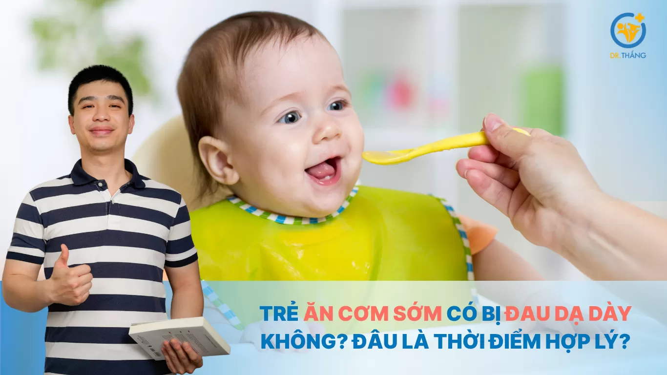Trẻ ăn cơm sớm có bị đau dạ dày không? Đâu là thời điểm hợp lý?