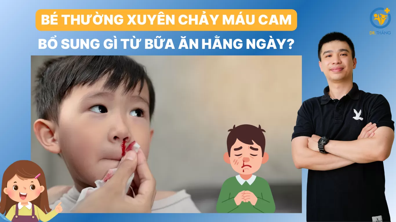 Bé thường xuyên chảy máu cam: Bổ sung gì từ bữa ăn hằng ngày?