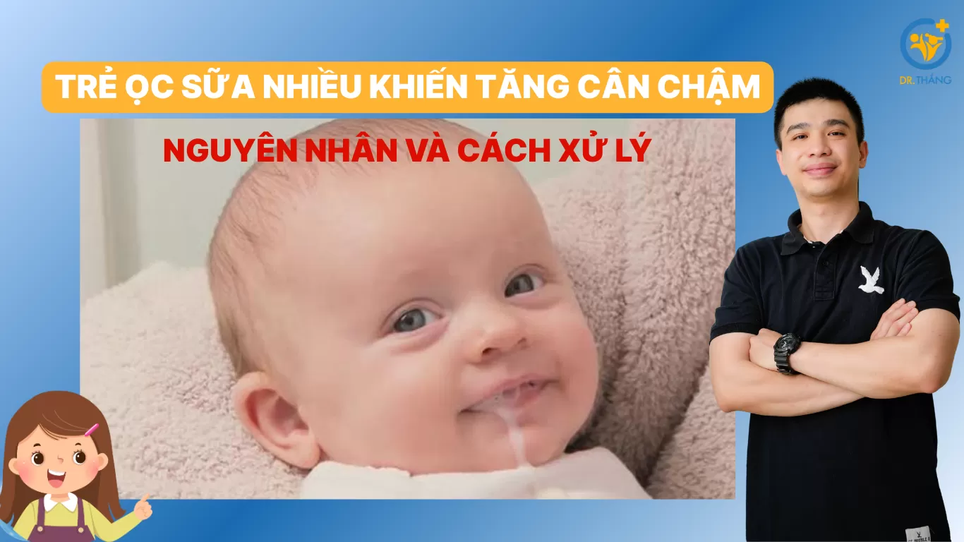 Trẻ ọc sữa nhiều khiến tăng cân chậm: Nguyên nhân và cách xử lý