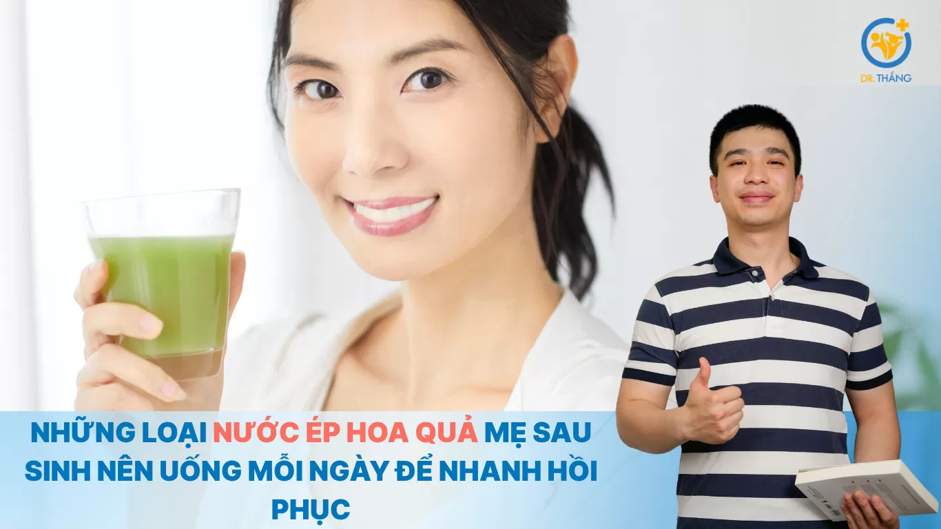 Những loại nước ép hoa quả mẹ sau sinh nên uống mỗi ngày để nhanh hồi phục