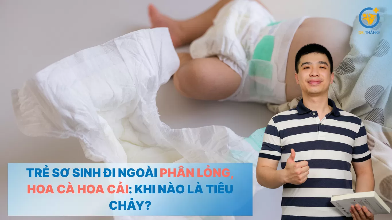 Trẻ sơ sinh đi ngoài phân lỏng, hoa cà hoa cải: Khi nào là tiêu chảy?
